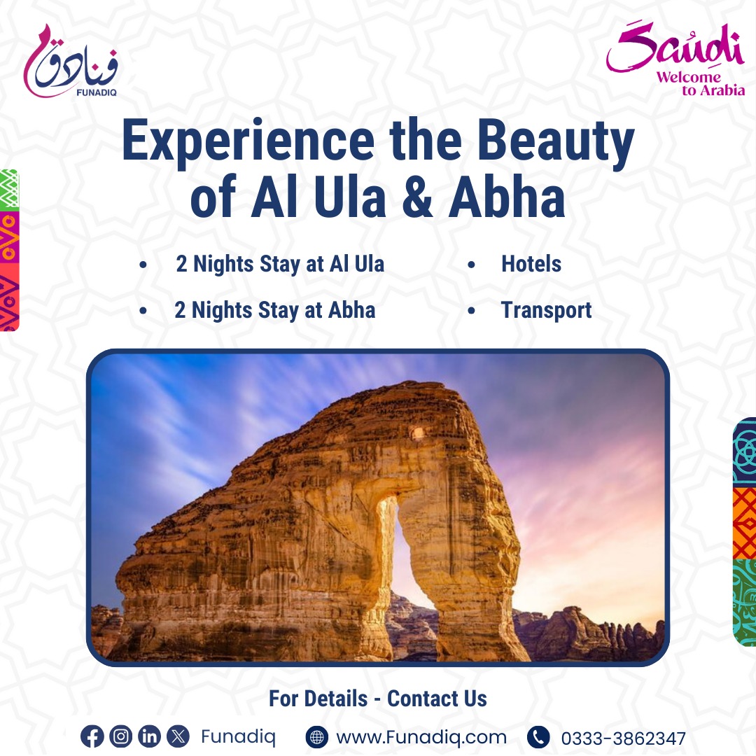 Experience the Beauty of Al Ula & Abha